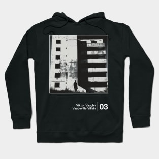 Vaudeville Villain - Minimalist Style Graphic Design Hoodie